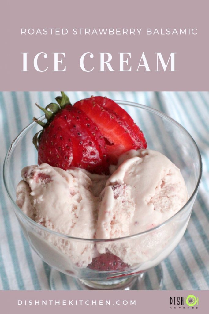 A great textured ice cream that begins with a classic custard base. Add in the flavours of strawberries roasted with balsamic vinegar and you have a stunning summer treat! #icecream #strawberriesandbalsamic #balsamicstrawberries #dessert