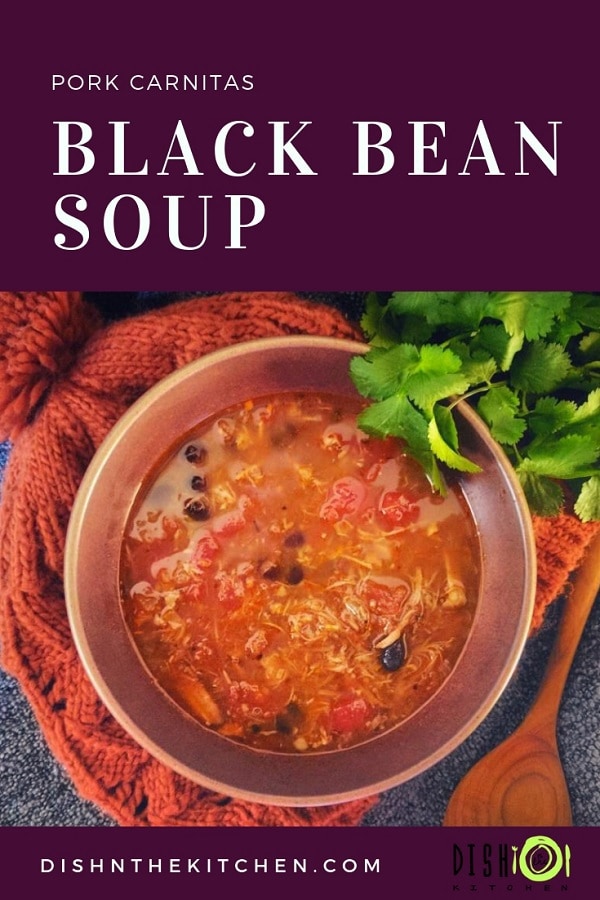 A lively and satisfying fridge soup made using leftover pork carnitas and black beans. #soup #leftovers #fridgesoup #porkcarnitassoup